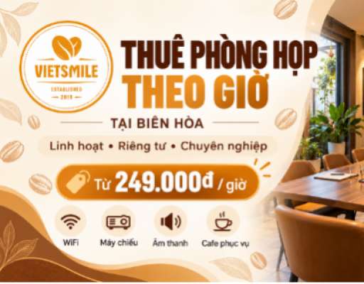 Thuê Phòng Họp Theo Giờ Biên Hòa Tại Vietsmile